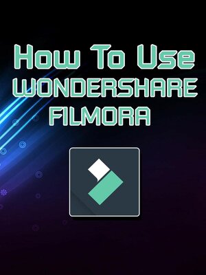 cover image of How to Use | Wondershare Filmora